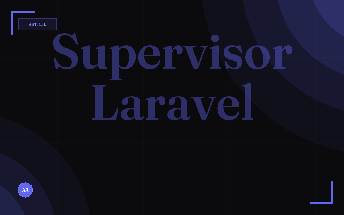 Supervisor for Laravel: Queue Workers, Scheduler, Horizon